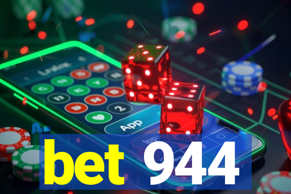 bet 944